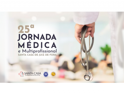 25ª Edição da Jornada Médica e Multiprofissional discutirá casos atendidos Hospital (Data da publicacao)
