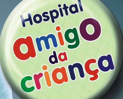 Santa Casa renova selo de Hospital Amigo da CrianÃ§a (Data da publicacao)