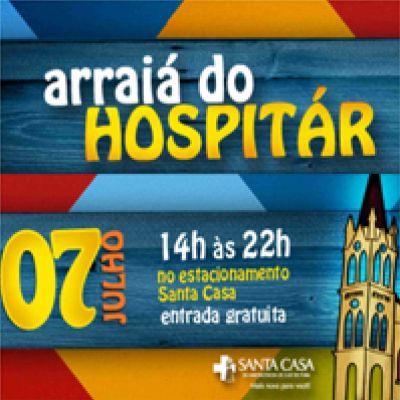 7Âº ArraiÃ¡ do HospitÃ¡r reunirÃ¡ colaboradores e comunidade na Santa Casa (21/06/2012 12:01:21)