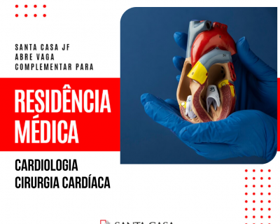 Residência Médica: vagas para Cirurgia Cardiovascular e Cardiologia (05/02/2024 10:49:44)